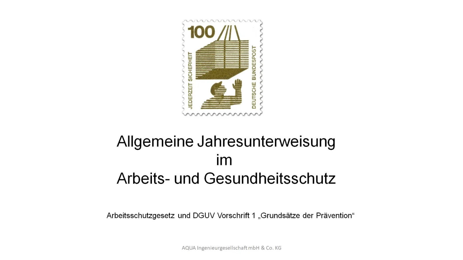 Allgemeine Arbeitsschutzunterweisung